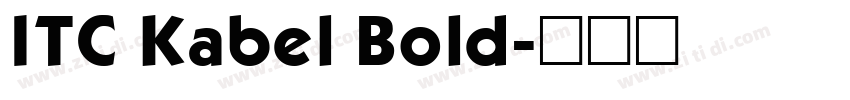 ITC Kabel Bold字体转换